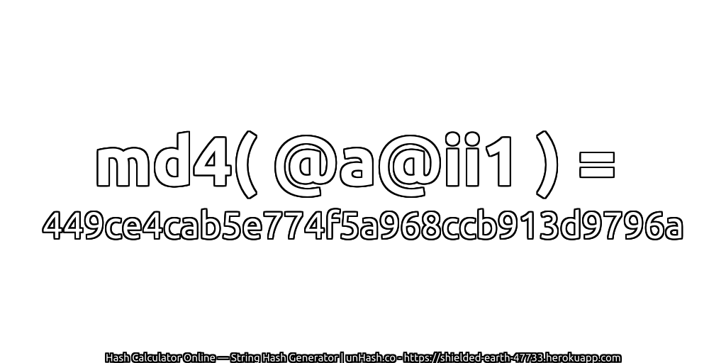 md4( @a@ii1 ) = 449ce4cab5e774f5a968ccb913d9796a | unHash.co