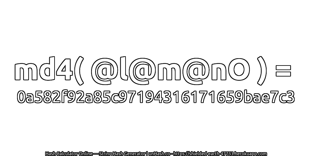 md4( @l@m@nO ) = 0a582f92a85c97194316171659bae7c3 | unHash.co