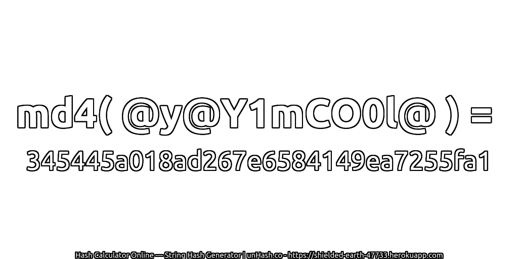 md4( @y@Y1mCO0l@ ) = 345445a018ad267e6584149ea7255fa1 | unHash.co