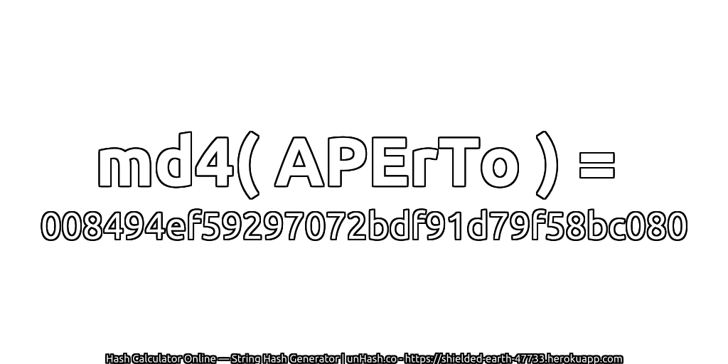 md4( APErTo ) = 008494ef59297072bdf91d79f58bc080 | unHash.co