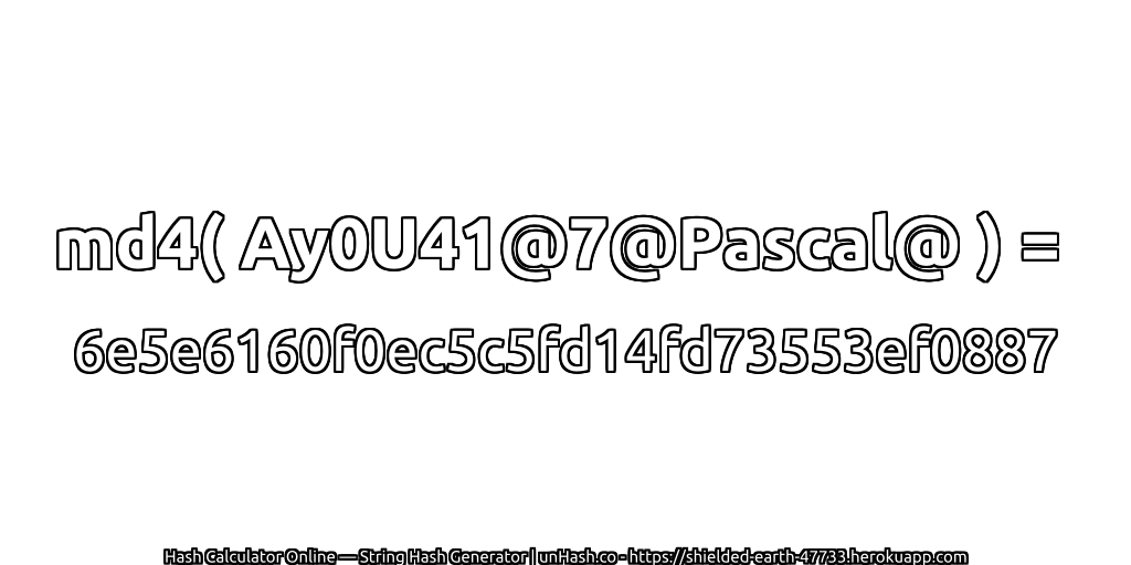 md4( Ay0U41@7@Pascal@ ) = 6e5e6160f0ec5c5fd14fd73553ef0887 | unHash.co