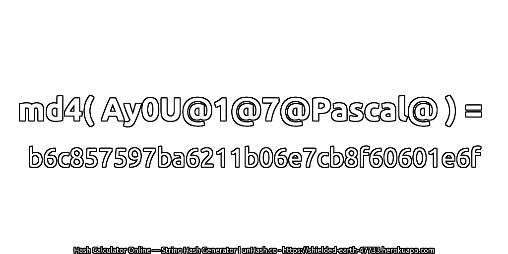 md4( Ay0U@1@7@Pascal@ ) = b6c857597ba6211b06e7cb8f60601e6f | unHash.co