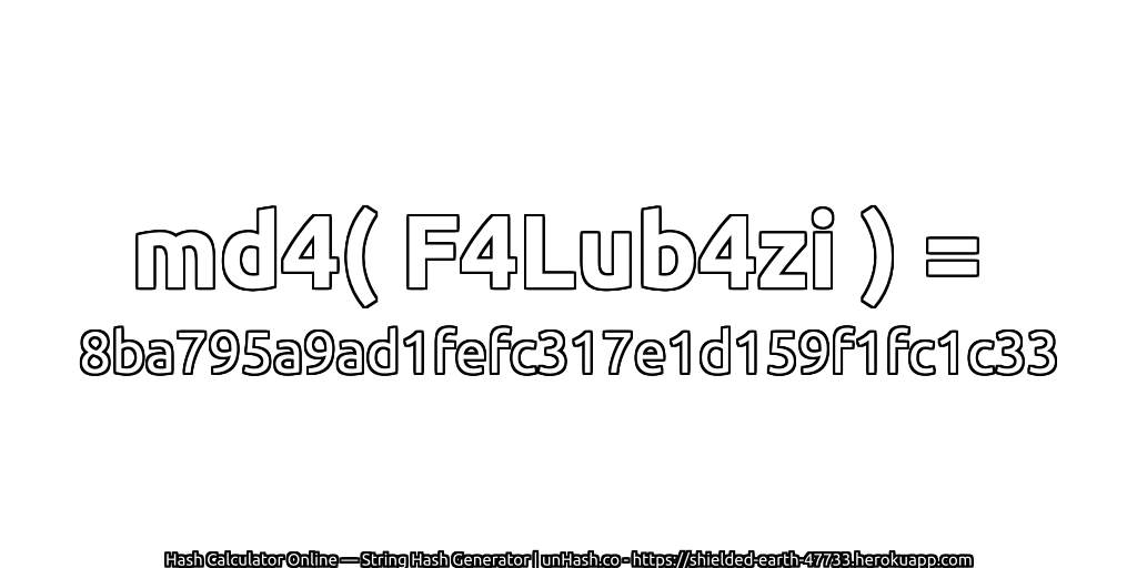 md4( F4Lub4zi ) = 8ba795a9ad1fefc317e1d159f1fc1c33 | unHash.co