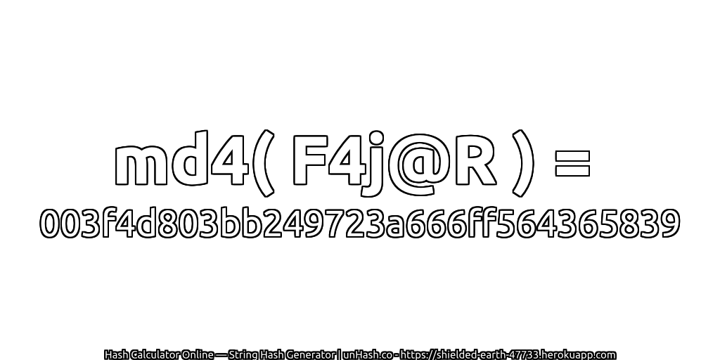 md4( F4j@R ) = 003f4d803bb249723a666ff564365839 | unHash.co