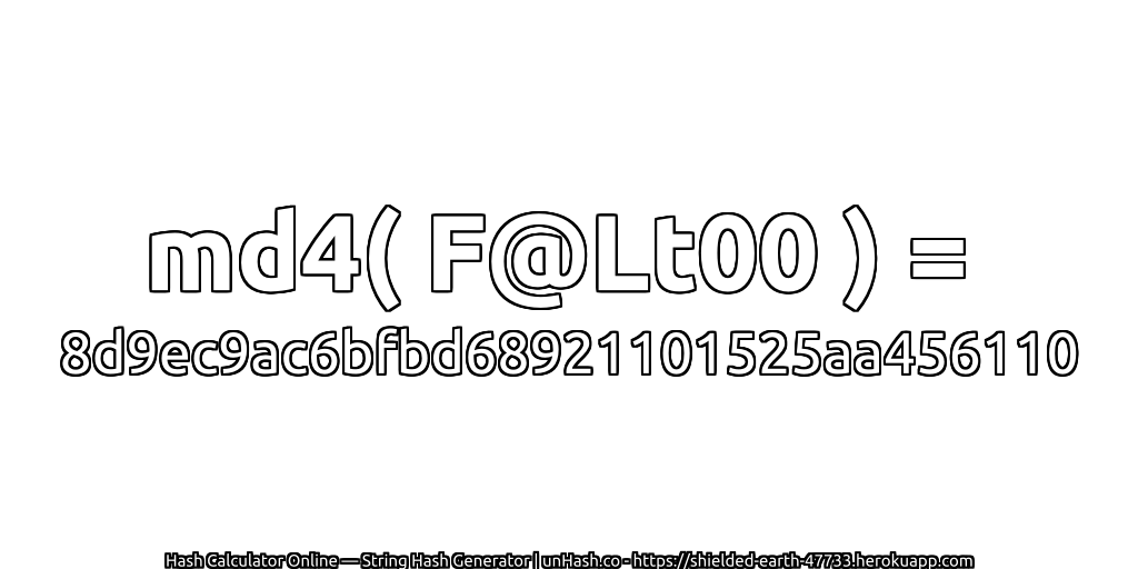 md4( F@Lt00 ) = 8d9ec9ac6bfbd68921101525aa456110 | unHash.co