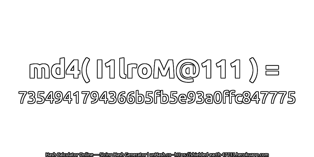 md4( I1lroM@111 ) = 7354941794366b5fb5e93a0ffc847775 | unHash.co
