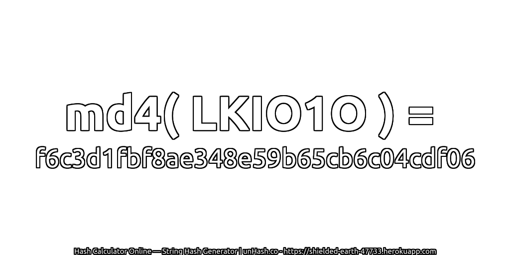 md4( LKIO1O ) = f6c3d1fbf8ae348e59b65cb6c04cdf06 | unHash.co