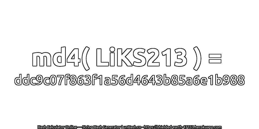 md4( LiKS213 ) = ddc9c07f863f1a56d4643b85a6e1b988 | unHash.co