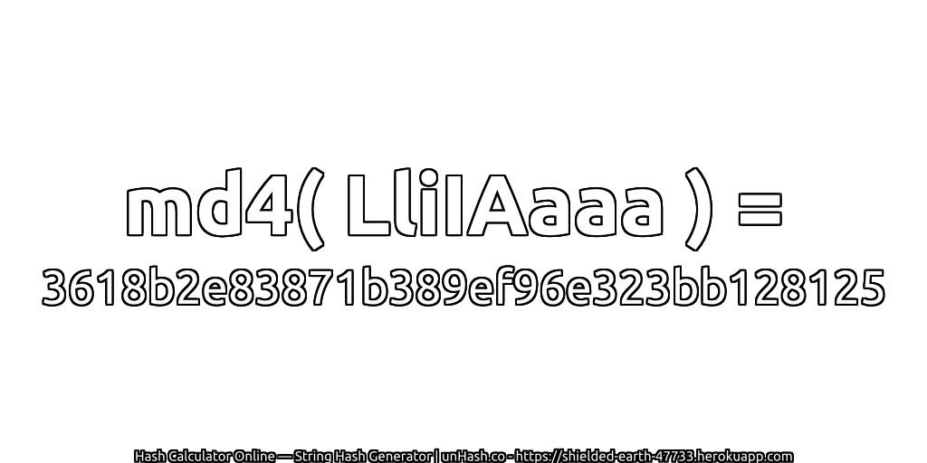 md4( LliIAaaa ) = 3618b2e83871b389ef96e323bb128125 | unHash.co