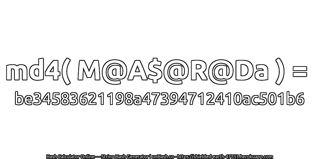 md4( M@A$@R@Da ) = be34583621198a47394712410ac501b6 | unHash.co