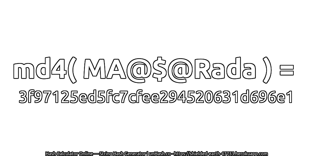 md4( MA@$@Rada ) = 3f97125ed5fc7cfee294520631d696e1 | unHash.co