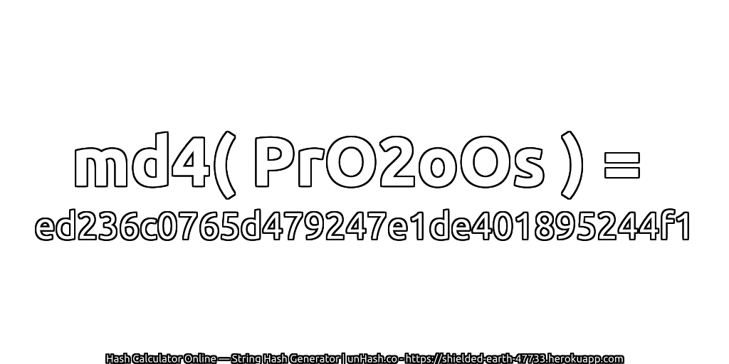 md4( PrO2oOs ) = ed236c0765d479247e1de401895244f1 | unHash.co