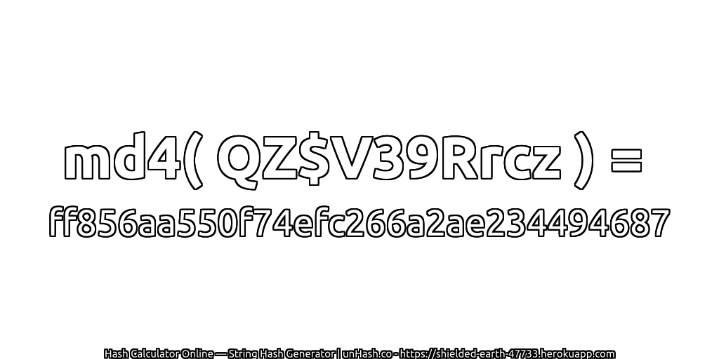 md4( QZ$V39Rrcz ) = ff856aa550f74efc266a2ae234494687 | unHash.co