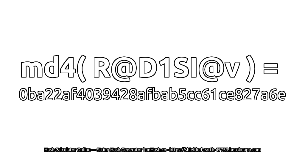 md4( R@D1SI@v ) = 0ba22af4039428afbab5cc61ce827a6e | unHash.co