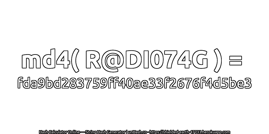 md4( R@DI074G ) = fda9bd283759ff40ae33f2676f4d5be3 | unHash.co