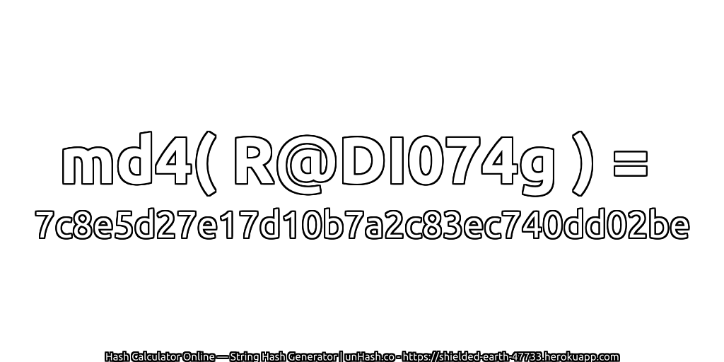 md4( R@DI074g ) = 7c8e5d27e17d10b7a2c83ec740dd02be | unHash.co