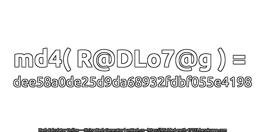 md4( R@DLo7@g ) = dee58a0de25d9da68932fdbf055e4198 | unHash.co