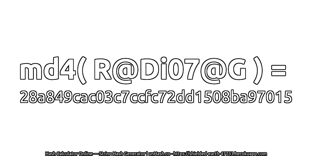 md4( R@Di07@G ) = 28a849cac03c7ccfc72dd1508ba97015 | unHash.co