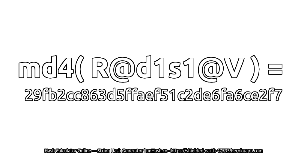 md4( R@d1s1@V ) = 29fb2cc863d5ffaef51c2de6fa6ce2f7 | unHash.co