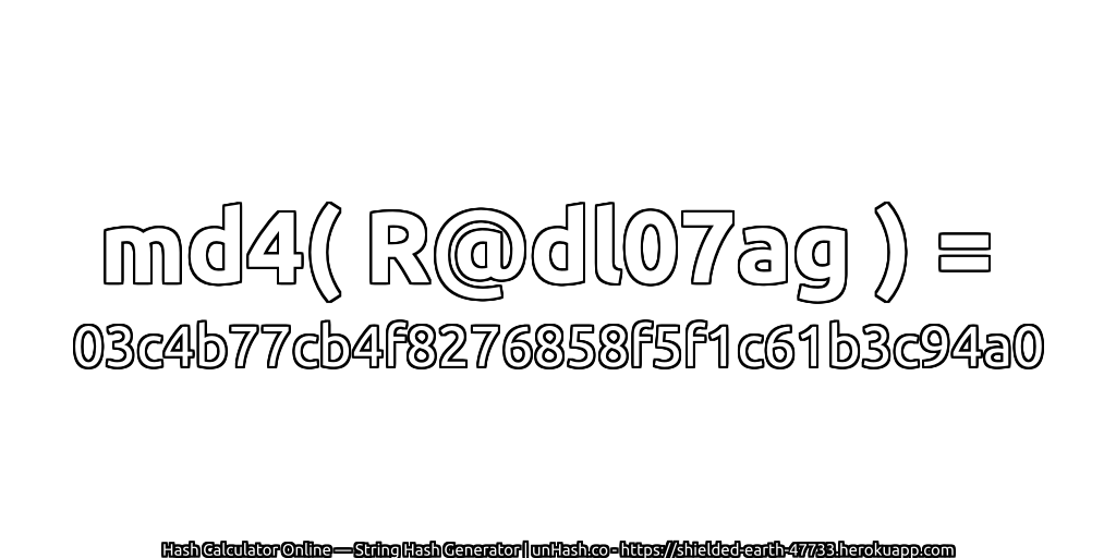 md4( R@dl07ag ) = 03c4b77cb4f8276858f5f1c61b3c94a0 | unHash.co