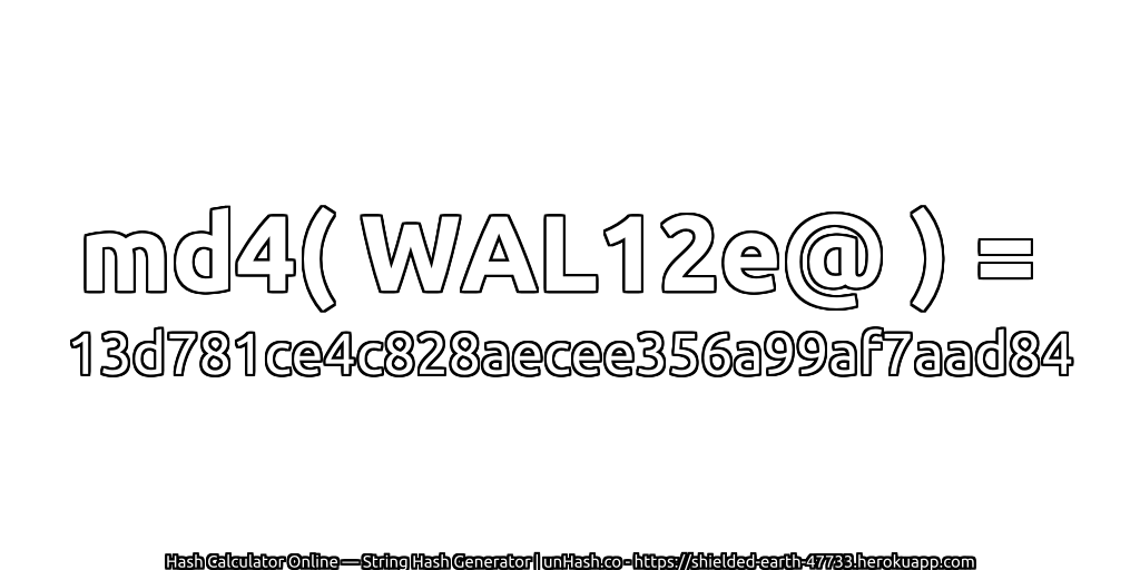 md4( WAL12e@ ) = 13d781ce4c828aecee356a99af7aad84 | unHash.co