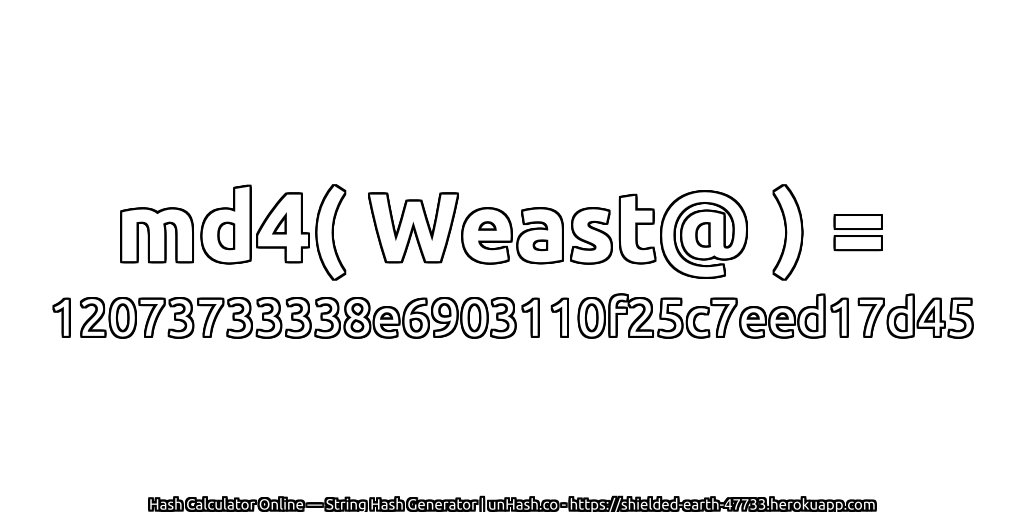 md4( Weast@ ) = 12073733338e6903110f25c7eed17d45 | unHash.co