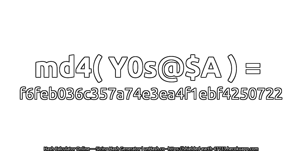 md4( Y0s@$A ) = f6feb036c357a74e3ea4f1ebf4250722 | unHash.co