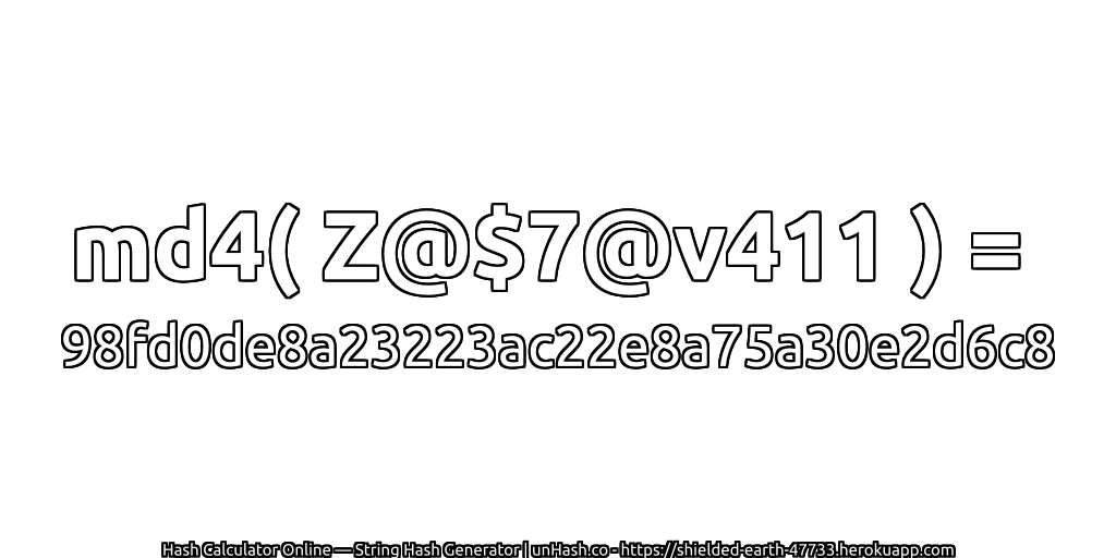 md4( Z@$7@v411 ) = 98fd0de8a23223ac22e8a75a30e2d6c8 | unHash.co