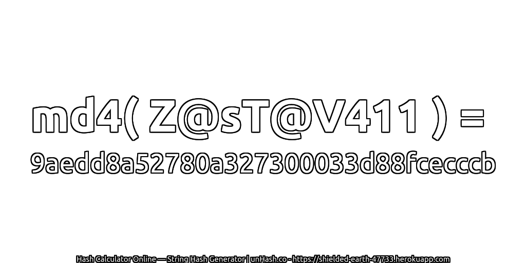 md4( Z@sT@V411 ) = 9aedd8a52780a327300033d88fcecccb | unHash.co