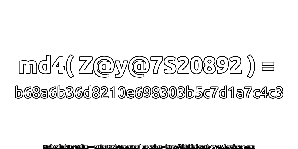 md4( Z@y@7S20892 ) = b68a6b36d8210e698303b5c7d1a7c4c3 | unHash.co