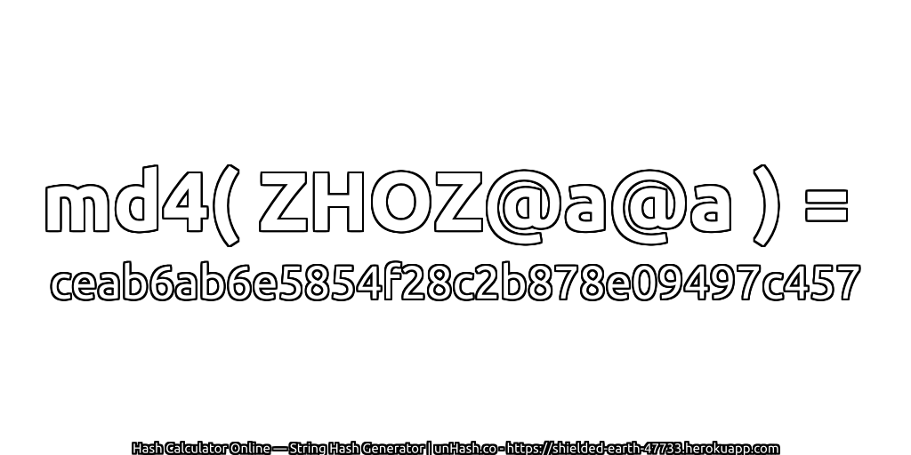 md4( ZHOZ@a@a ) = ceab6ab6e5854f28c2b878e09497c457 | unHash.co