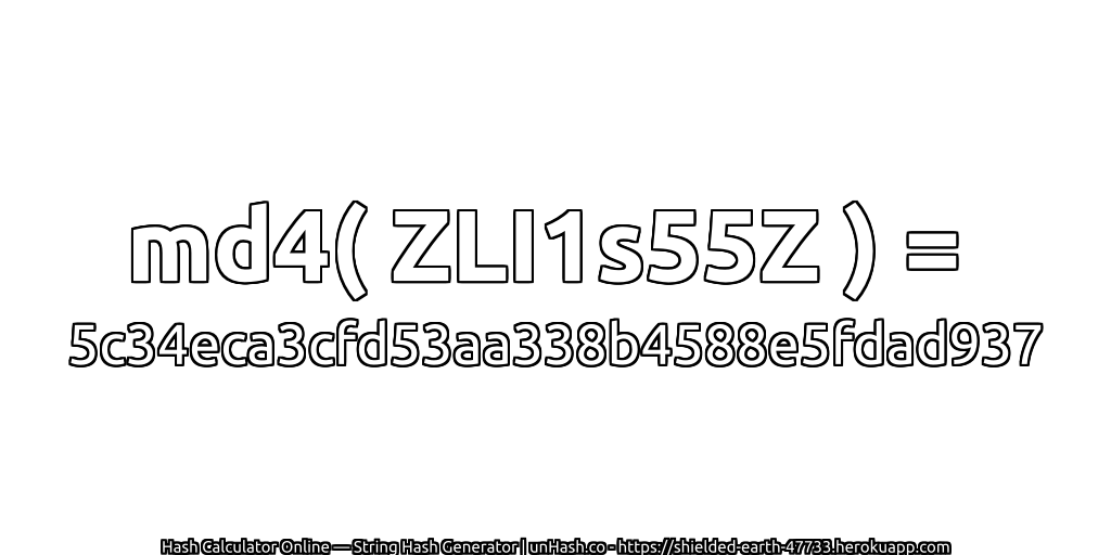 md4( ZLI1s55Z ) = 5c34eca3cfd53aa338b4588e5fdad937 | unHash.co