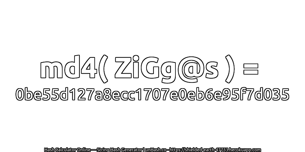 md4( ZiGg@s ) = 0be55d127a8ecc1707e0eb6e95f7d035 | unHash.co