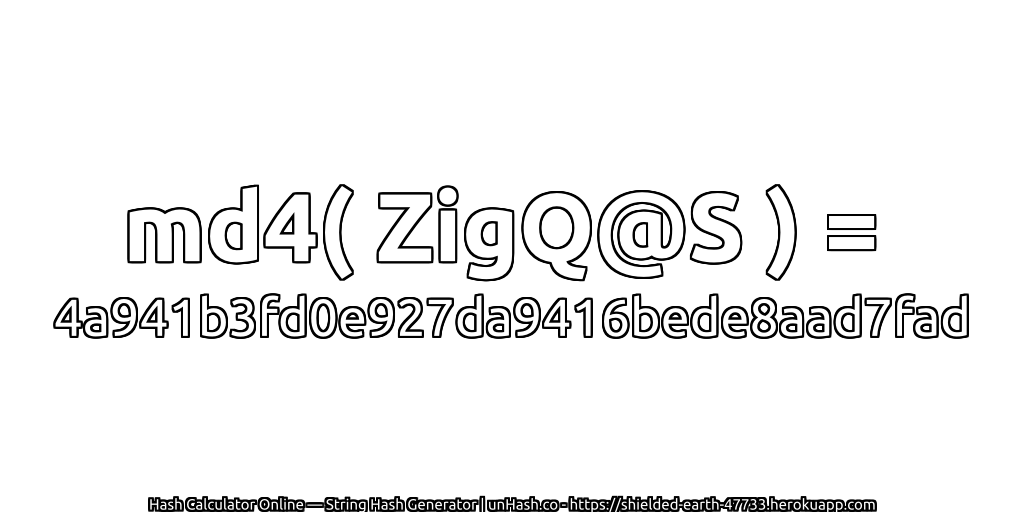 md4( ZigQ@S ) = 4a941b3fd0e927da9416bede8aad7fad | unHash.co