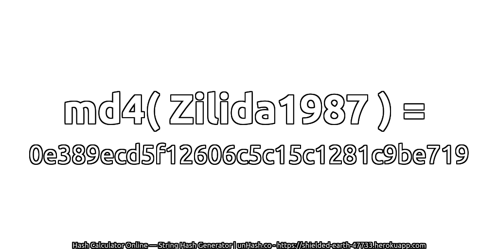 md4( Zilida1987 ) = 0e389ecd5f12606c5c15c1281c9be719 | unHash.co