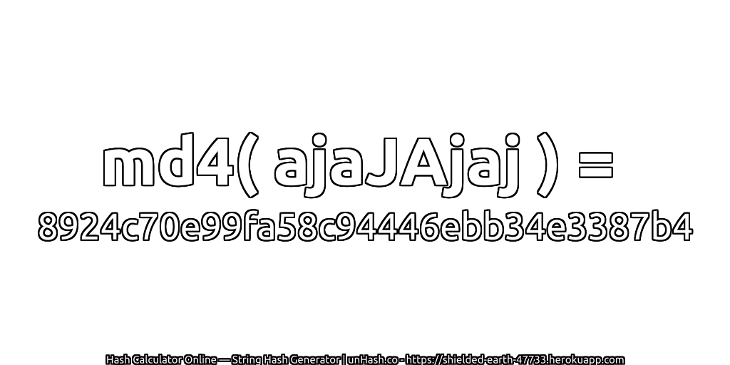 md4( ajaJAjaj ) = 8924c70e99fa58c94446ebb34e3387b4 | unHash.co