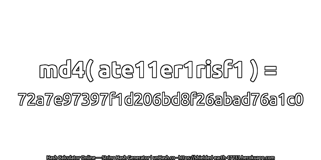 md4( ate11er1risf1 ) = 72a7e97397f1d206bd8f26abad76a1c0 | unHash.co