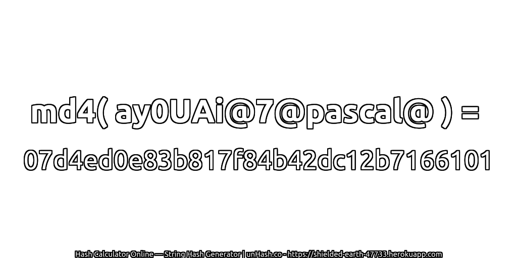 md4( ay0UAi@7@pascal@ ) = 07d4ed0e83b817f84b42dc12b7166101 | unHash.co