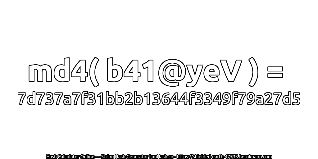 md4( b41@yeV ) = 7d737a7f31bb2b13644f3349f79a27d5 | unHash.co