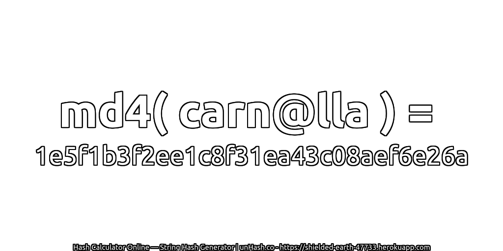 md4( carn@lla ) = 1e5f1b3f2ee1c8f31ea43c08aef6e26a | unHash.co