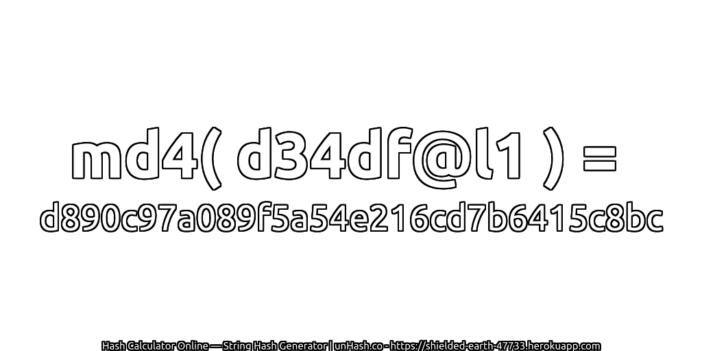 md4( d34df@l1 ) = d890c97a089f5a54e216cd7b6415c8bc | unHash.co