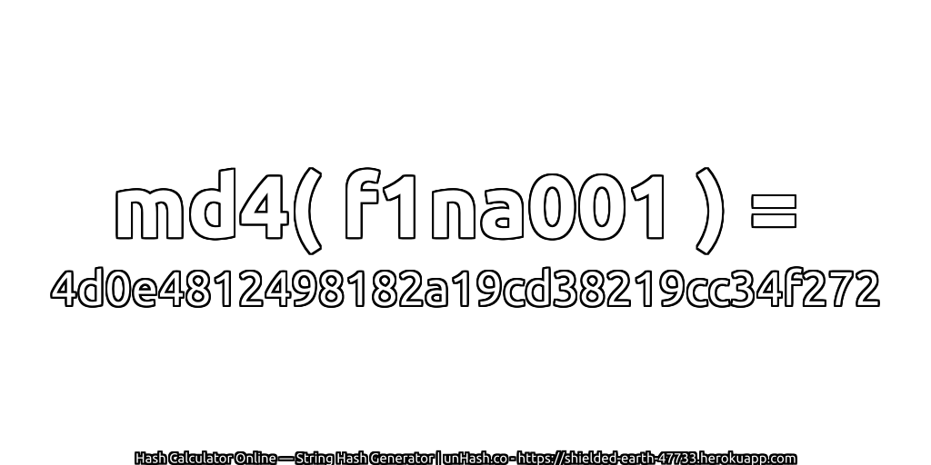 md4( f1na001 ) = 4d0e4812498182a19cd38219cc34f272 | unHash.co
