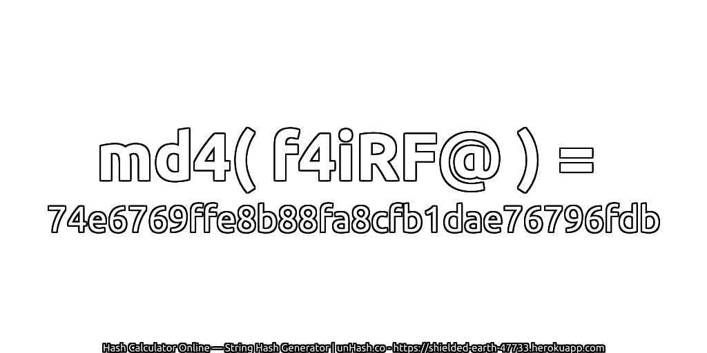 md4( f4iRF@ ) = 74e6769ffe8b88fa8cfb1dae76796fdb | unHash.co