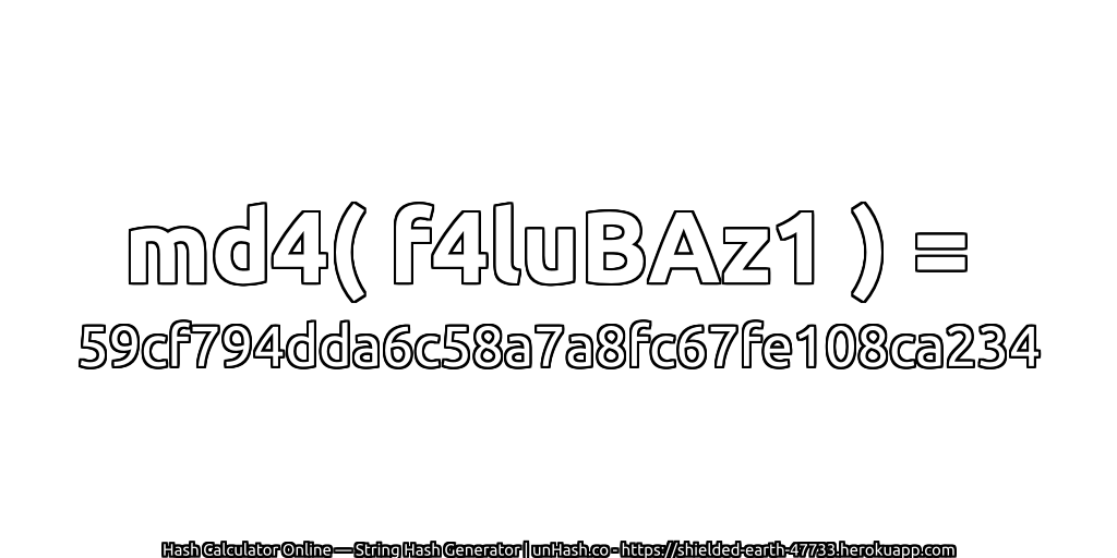 md4( f4luBAz1 ) = 59cf794dda6c58a7a8fc67fe108ca234 | unHash.co