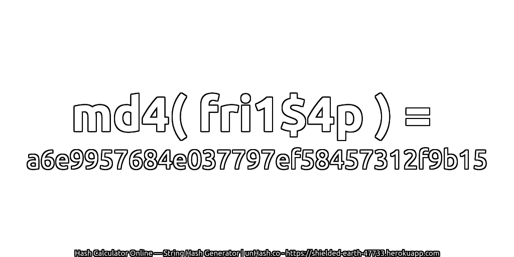 md4( fri1$4p ) = a6e9957684e037797ef58457312f9b15 | unHash.co