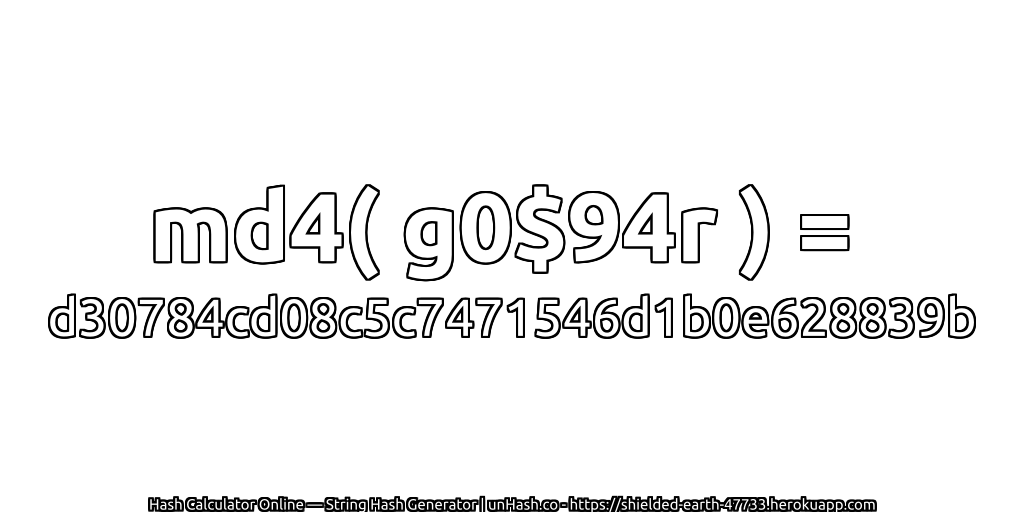 md4( g0$94r ) = d30784cd08c5c7471546d1b0e628839b | unHash.co