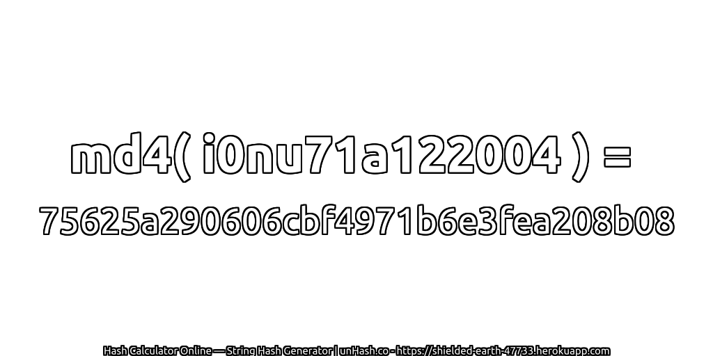 md4( i0nu71a122004 ) = 75625a290606cbf4971b6e3fea208b08 | unHash.co