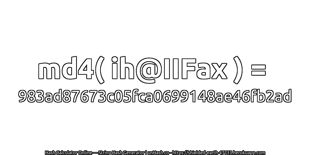 md4( ih@IIFax ) = 983ad87673c05fca0699148ae46fb2ad | unHash.co