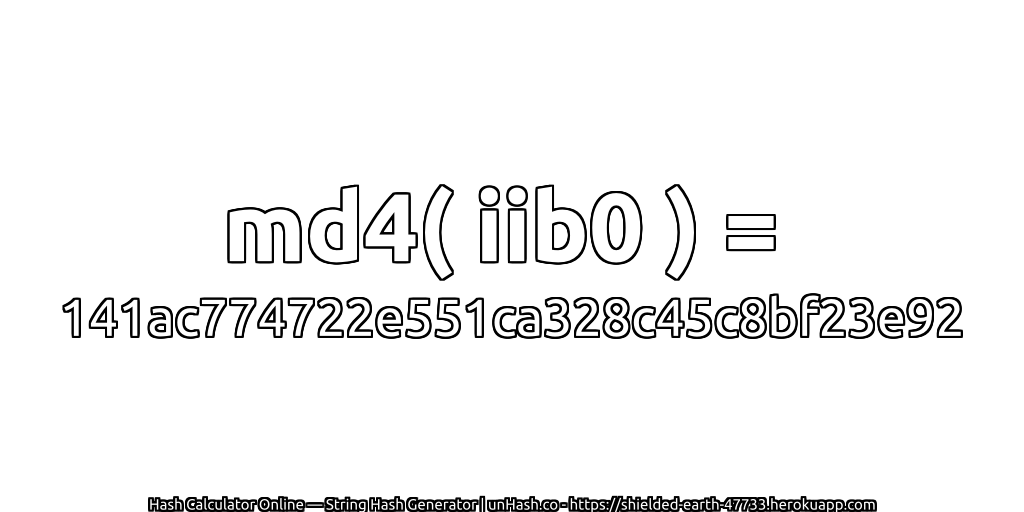 md4( iib0 ) = 141ac774722e551ca328c45c8bf23e92 | unHash.co