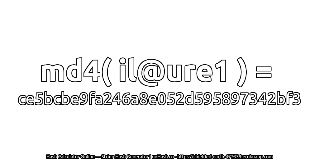 md4( il@ure1 ) = ce5bcbe9fa246a8e052d595897342bf3 | unHash.co